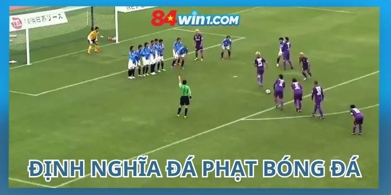dinh-nghia-chinh-xac-da-phat-bong-da