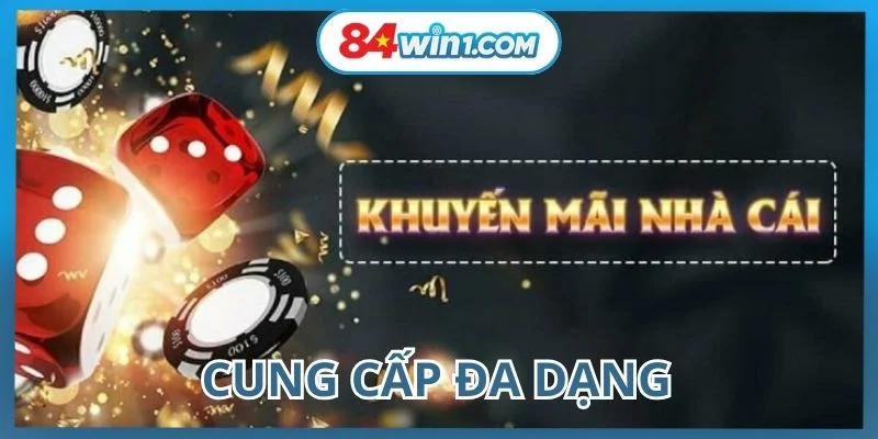 khuyen-mai-84win-duoc-cung-cap-da-dang
