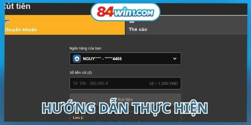 rut-tien-84win-va-huong-dan-cac-buoc-thuc-hien